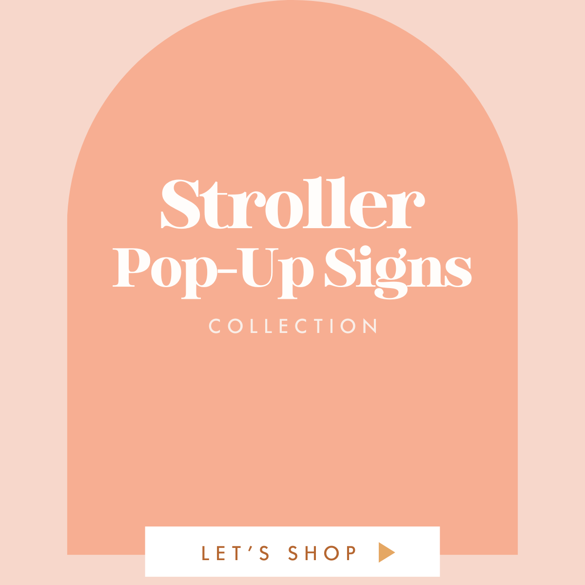 Pop-Up Stroller Signs