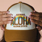 ALOHA State Hat